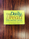 Daily Bread Promise Box